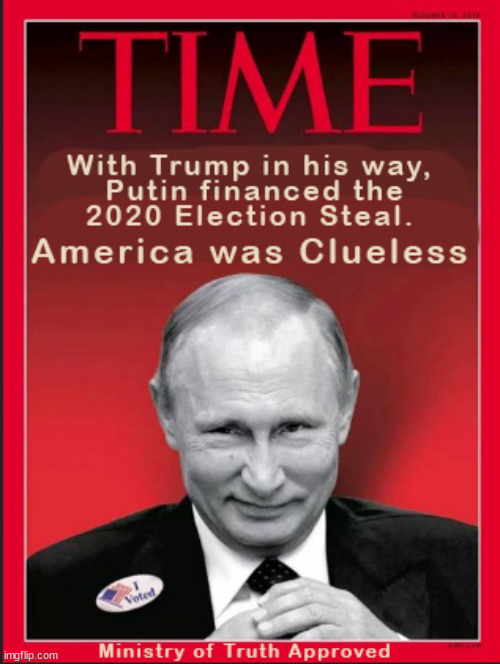 If it's on the cover of Time, then you know it's gotta be true... | image tagged in memes,politics | made w/ Imgflip meme maker