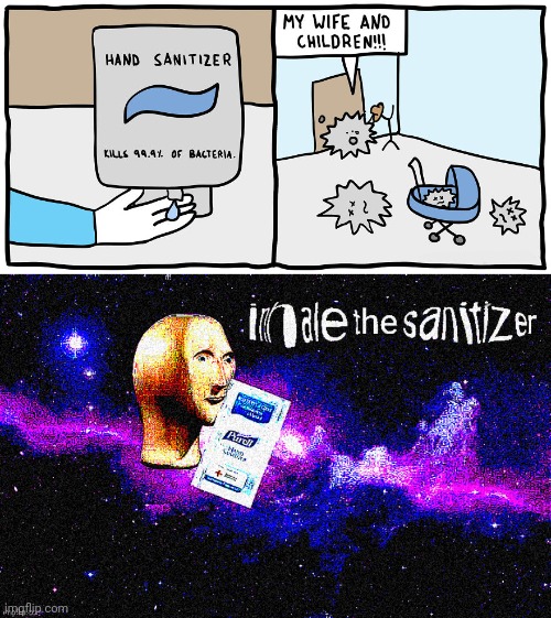 Hand sanitizer | image tagged in inhale the sanitizer,hand sanitizer,comics,comic,comics/cartoons,memes | made w/ Imgflip meme maker