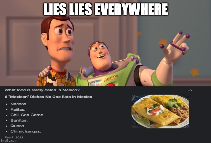 Lies Lies Everywhere |  LIES LIES EVERYWHERE | image tagged in memes,x x everywhere | made w/ Imgflip meme maker