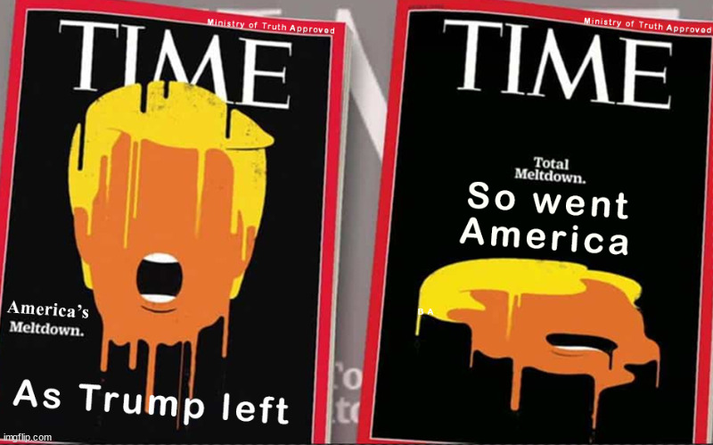 As Trump left, so went America. Bye-bye. Bye-bye American pie. | image tagged in memes,politics | made w/ Imgflip meme maker