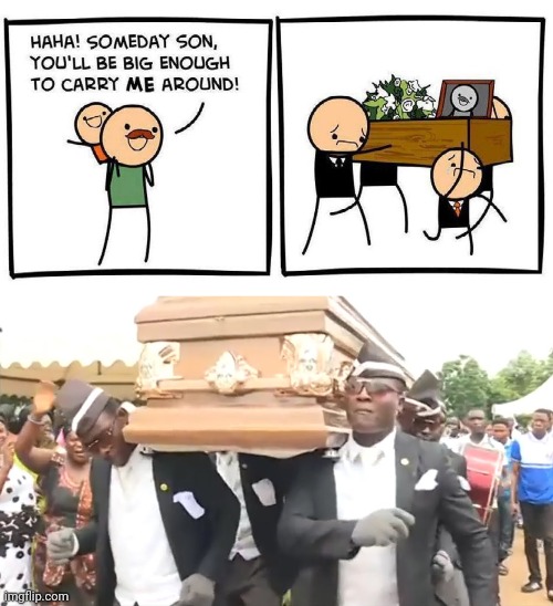 Coffin | image tagged in coffin dance,cyanide and happiness,coffin,memes,comics,comics/cartoons | made w/ Imgflip meme maker