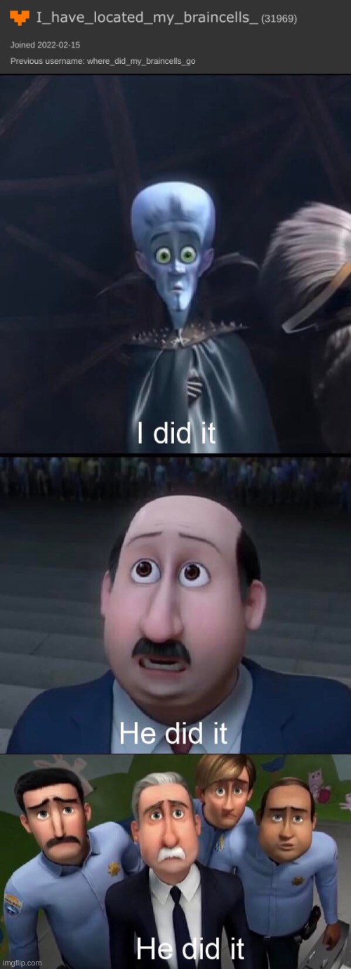 image tagged in i did it | made w/ Imgflip meme maker