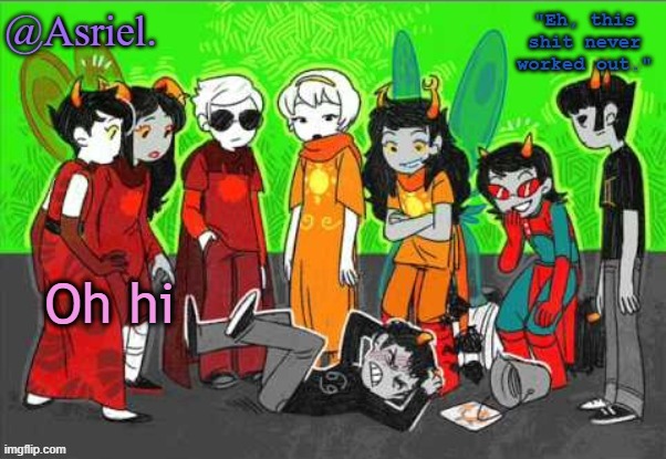 .-. | Oh hi | made w/ Imgflip meme maker
