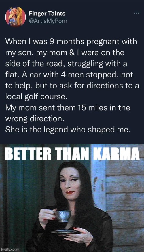 image tagged in feminist legend,better than karma | made w/ Imgflip meme maker