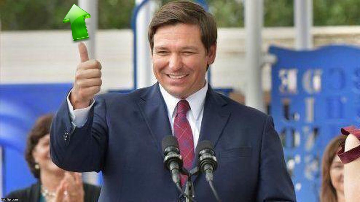 Ron DeSantis upvote | image tagged in ron desantis upvote | made w/ Imgflip meme maker
