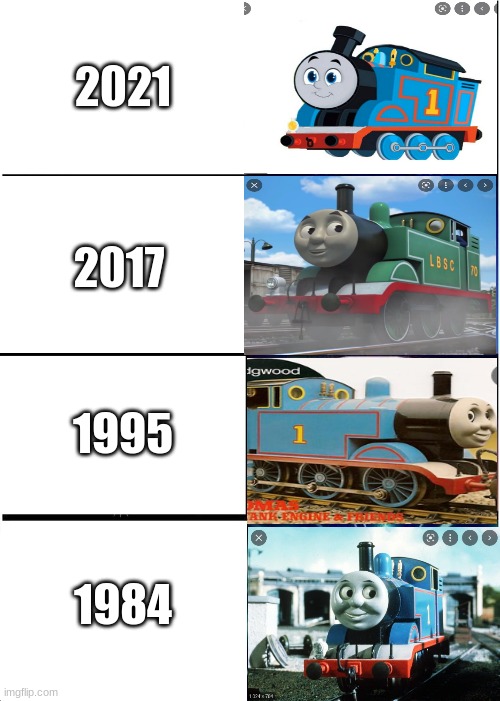 Thomas The Tank Engine (Part 1) |  2021; 2017; 1995; 1984 | image tagged in memes,expanding brain,nostalgia | made w/ Imgflip meme maker