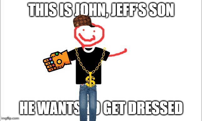 Jeffnos | made w/ Imgflip meme maker