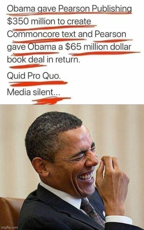 Lots of Dirty Money | image tagged in obama laughing,obama,corruption | made w/ Imgflip meme maker