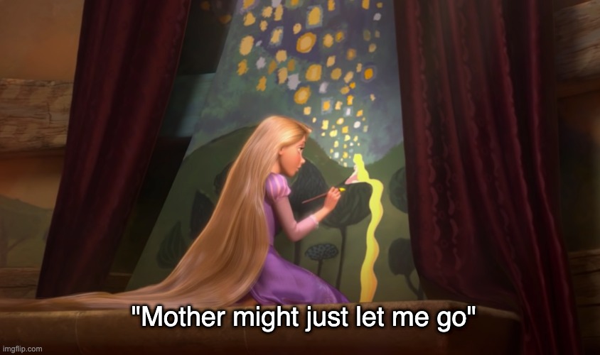 Mother might just let me go template | "Mother might just let me go" | image tagged in concert,party,friends house | made w/ Imgflip meme maker