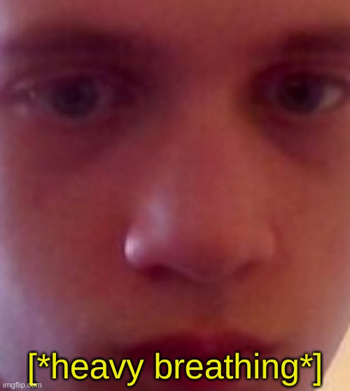 Give Context | [*heavy breathing*] | made w/ Imgflip meme maker