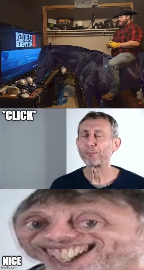 image tagged in michael rosen click nice | made w/ Imgflip meme maker