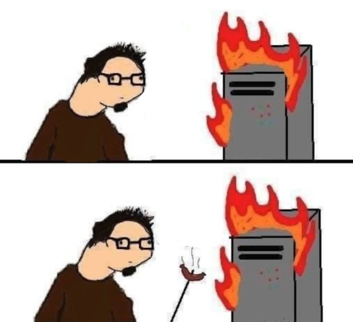 High Quality Yummy Burning Servers Blank Meme Template