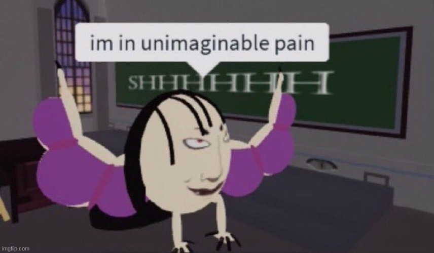 Pain | image tagged in pain | made w/ Imgflip meme maker