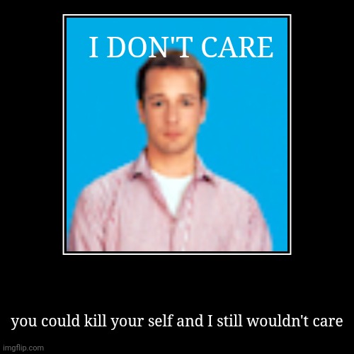 weezers memes are sometime both funny and unfunny at the same time | image tagged in funny,demotivationals | made w/ Imgflip demotivational maker
