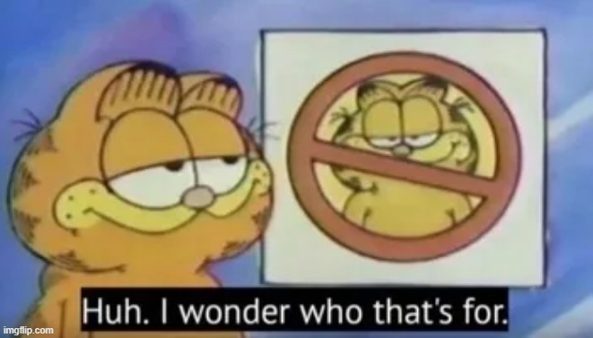 wonder who that's for | image tagged in garfield | made w/ Imgflip meme maker