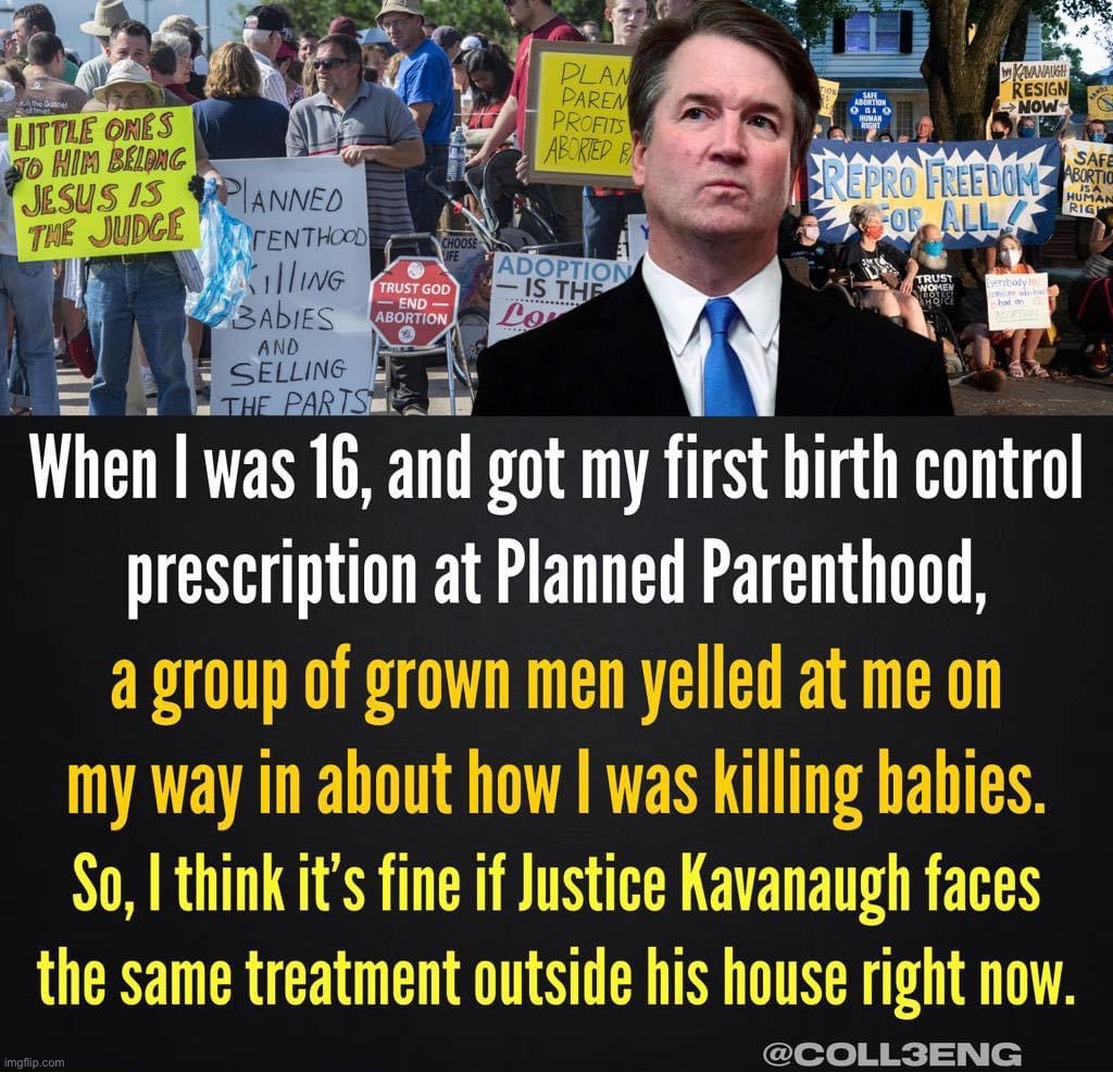 Pro-choice protest of Kavanaugh | image tagged in pro-choice protest of kavanaugh | made w/ Imgflip meme maker