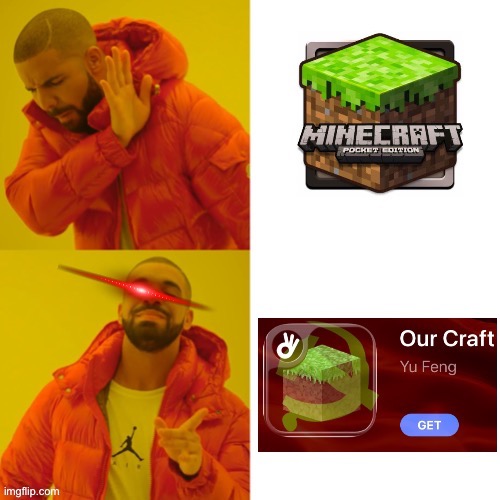 Knockoffs be like | image tagged in minecraft,memes,drake hotline bling,ripoff | made w/ Imgflip meme maker