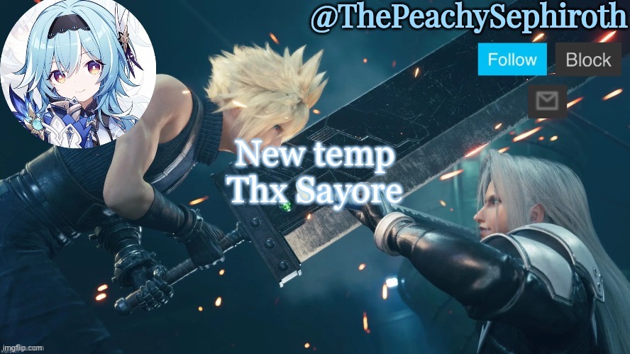 ThePeachySephiroth temp (thx Sayore) | New temp
Thx Sayore | image tagged in thepeachysephiroth temp thx sayore | made w/ Imgflip meme maker