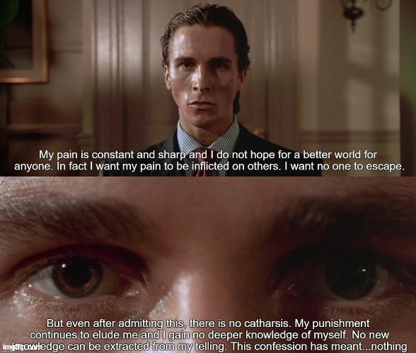 This confession has meant nothing. | image tagged in this confession has meant nothing | made w/ Imgflip meme maker