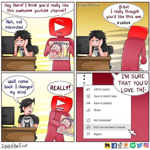 The poor algorithm | image tagged in comics,youtube,channels,memes,funny,algorithm | made w/ Imgflip meme maker