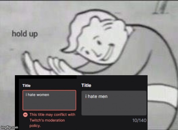 uhhhh twitch? | image tagged in fallout hold up | made w/ Imgflip meme maker