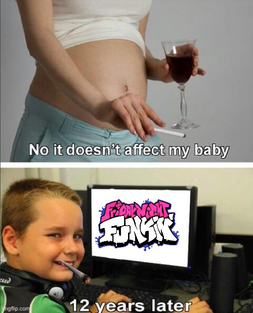 No it doesn't affect my baby | image tagged in no it doesn't affect my baby | made w/ Imgflip meme maker