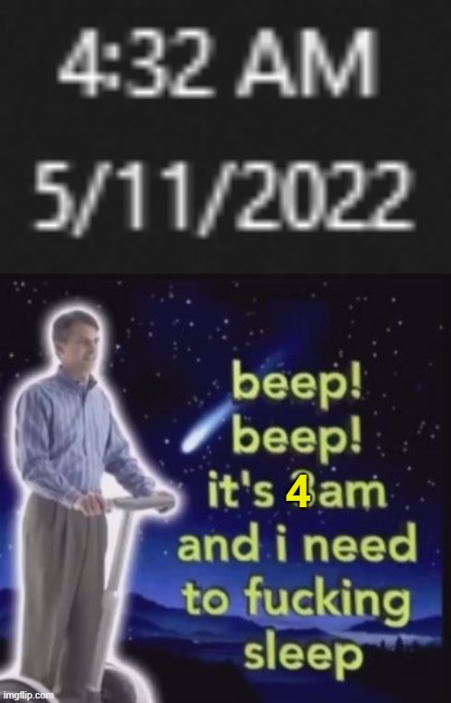 eeeeeeeeeeeeeeeeeeeeeeeeeeeeeeeeeee | 4 | image tagged in i need to sleep | made w/ Imgflip meme maker