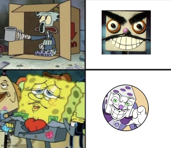 Spare change? | image tagged in poor squidward vs rich spongebob,cuphead | made w/ Imgflip meme maker
