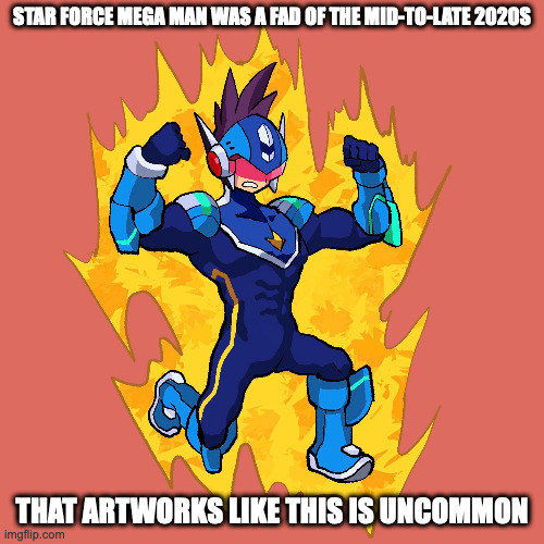 Muscular Star Force Mega Man | STAR FORCE MEGA MAN WAS A FAD OF THE MID-TO-LATE 2020S; THAT ARTWORKS LIKE THIS IS UNCOMMON | image tagged in geo stelar,memes,megaman star force | made w/ Imgflip meme maker
