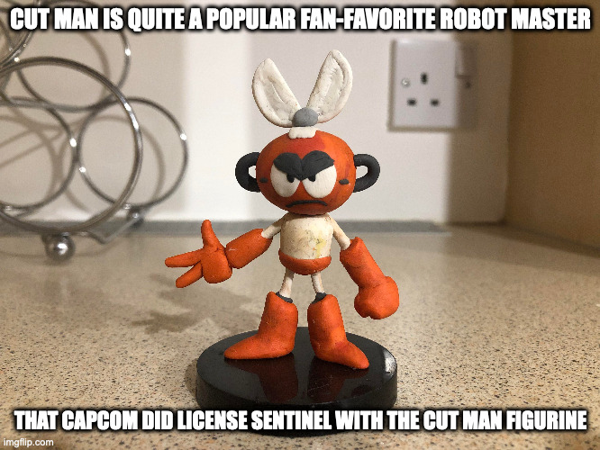 Fan-Made Cut Man Figurine |  CUT MAN IS QUITE A POPULAR FAN-FAVORITE ROBOT MASTER; THAT CAPCOM DID LICENSE SENTINEL WITH THE CUT MAN FIGURINE | image tagged in megaman,memes | made w/ Imgflip meme maker