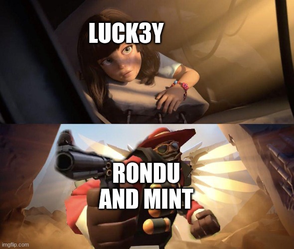 for a role play that i did | LUCK3Y; RONDU AND MINT | image tagged in demoman pointing gun at girl | made w/ Imgflip meme maker