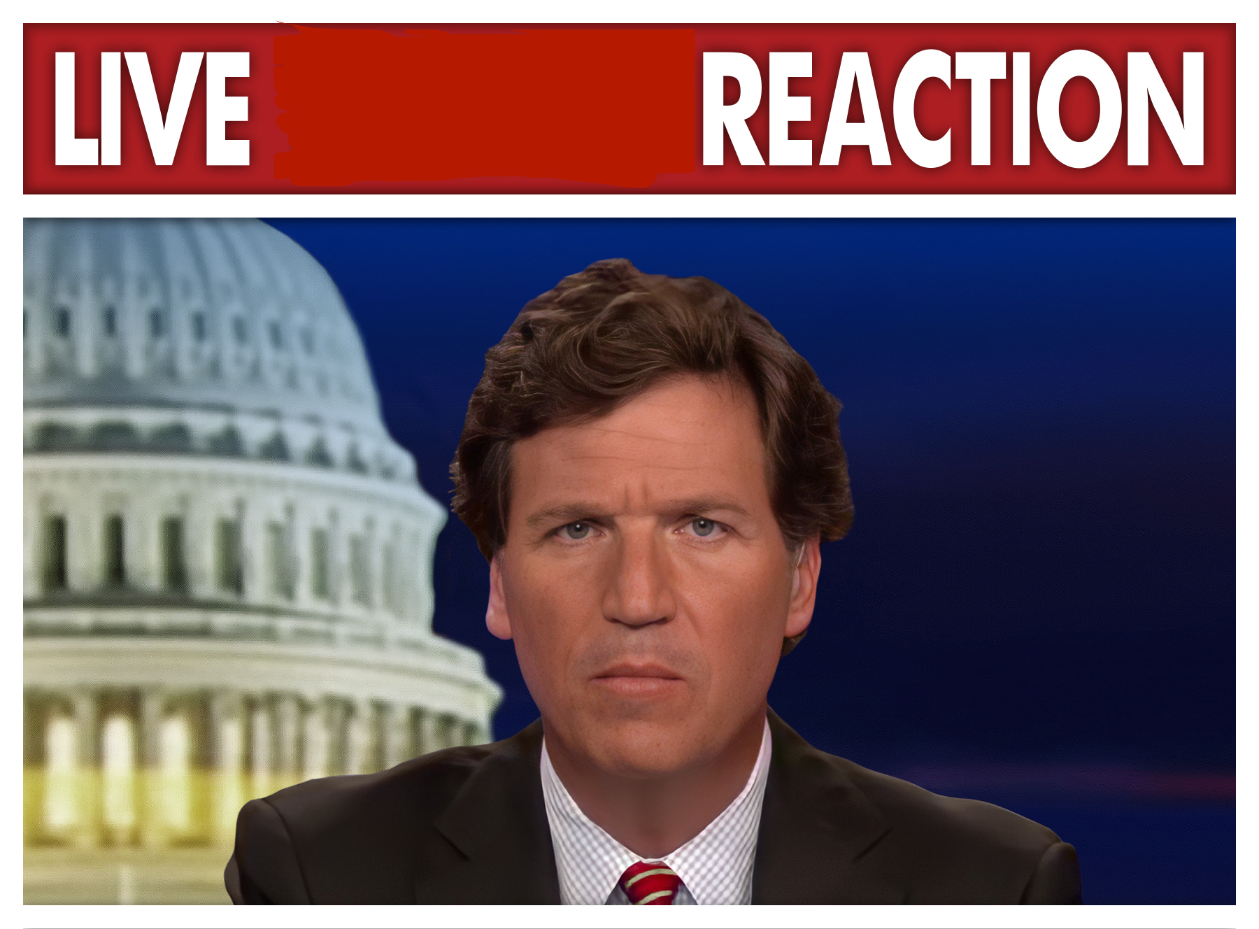 LIVE REACTION Blank Template Imgflip