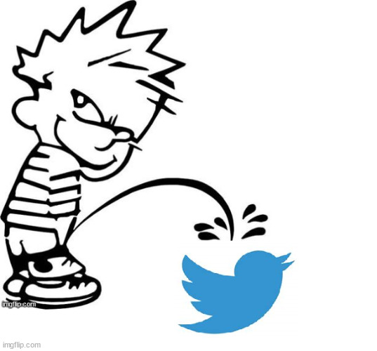 Calvin and Twitter | image tagged in musk,calvin,twitter,piss on it,elon,maga | made w/ Imgflip meme maker