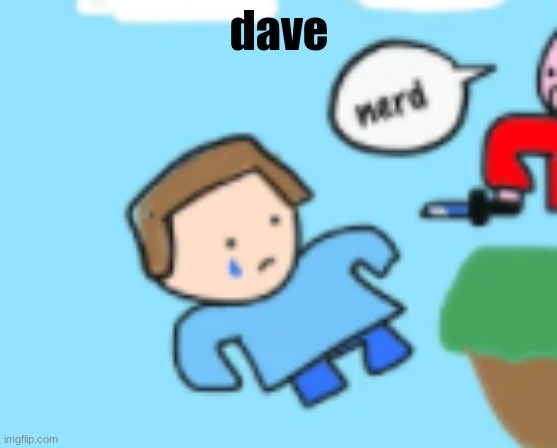 DAVE SPOTTED IN A TECHNOBLADE THUMBNAIL?!?!??! | dave | image tagged in bambi,dave | made w/ Imgflip meme maker