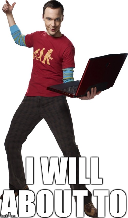 Im going to post nsfw in general | I WILL ABOUT TO | image tagged in im going to post nsfw in general | made w/ Imgflip meme maker