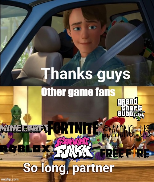 Yes sir, partner | Other game fans | image tagged in thanks guys,memes | made w/ Imgflip meme maker