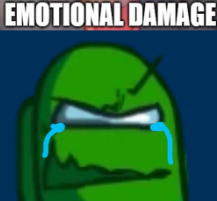High Quality Green Impostor emotional damage Blank Meme Template