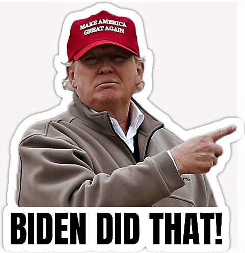 Trump sticker, Biden did that Blank Meme Template