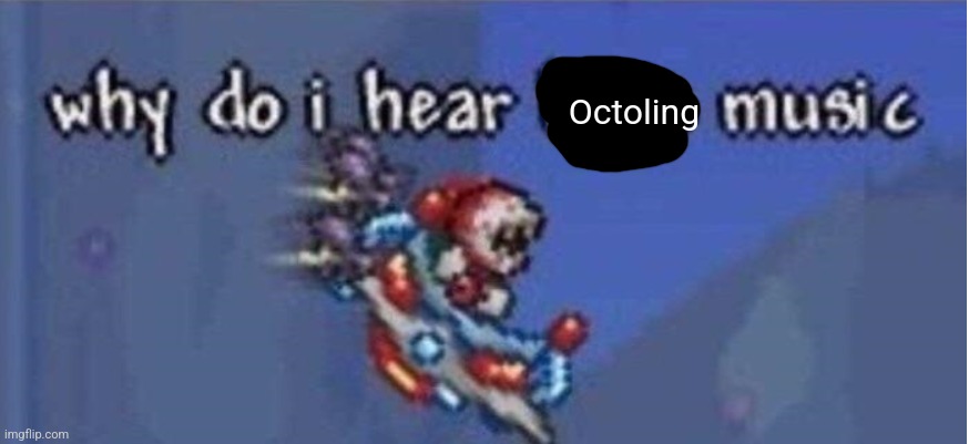 why do i hear boss music | Octoling | image tagged in why do i hear boss music | made w/ Imgflip meme maker