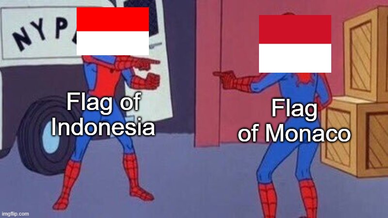 spiderman pointing at spiderman | Flag of Indonesia; Flag of Monaco | image tagged in spiderman pointing at spiderman | made w/ Imgflip meme maker