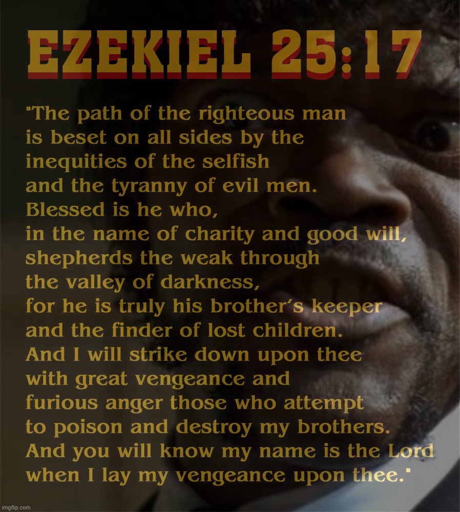 THE PATH OF THE RIGHTEOUS MAN | made w/ Imgflip meme maker