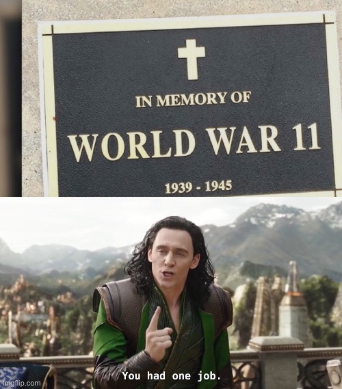 In memory of world war 11 | made w/ Imgflip meme maker