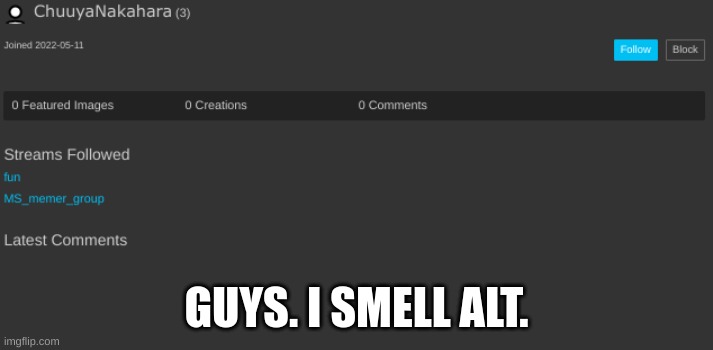 GUYS. I SMELL ALT. | made w/ Imgflip meme maker
