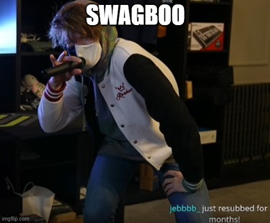 SwAgBoO | SWAGBOO | made w/ Imgflip meme maker
