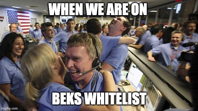 beks nft | WHEN WE ARE ON; BEKS WHITELIST | image tagged in nasa employee hugging | made w/ Imgflip meme maker