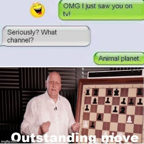 outstanding move | image tagged in outstanding move,memes | made w/ Imgflip meme maker