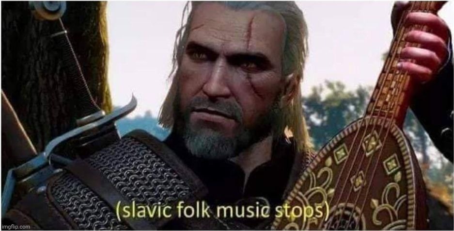 image tagged in slavic folk music stops | made w/ Imgflip meme maker