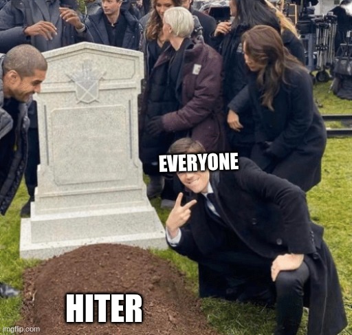 Grant Gustin over grave |  EVERYONE; HITER | image tagged in grant gustin over grave | made w/ Imgflip meme maker