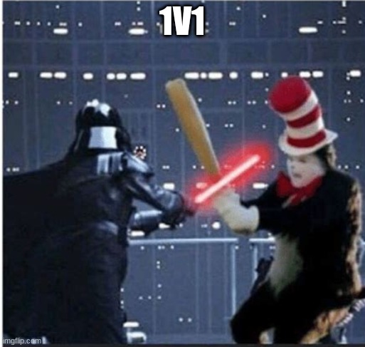 1v1 | 1V1 | image tagged in 1v1 | made w/ Imgflip meme maker