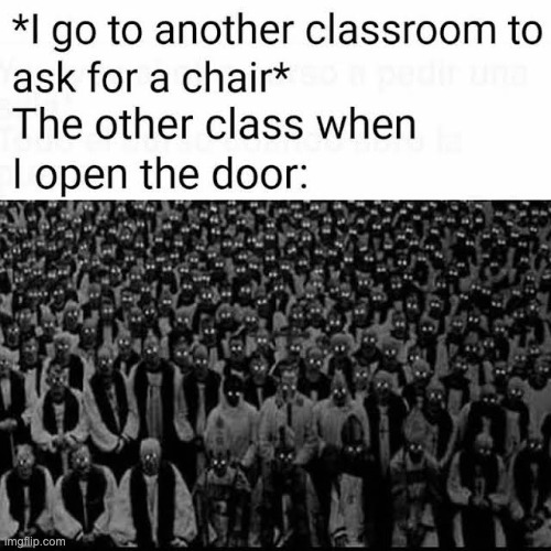 Imagine this happening to you | image tagged in memes,funny memes,funny,school | made w/ Imgflip meme maker